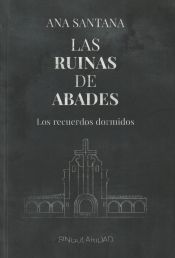 Portada de Las ruinas de Abades: Los recuerdos dormidos