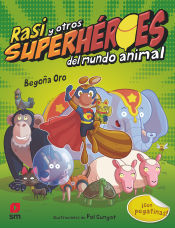 Portada de Rasi y otros superhéroes del mundo animal