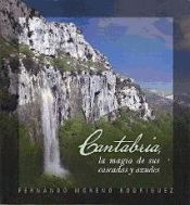 Portada de Cantabria, la magia de sus cascadas y azudes