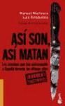 Portada de ASI SON, ASI MATAN: LOS ASESINOS QUE