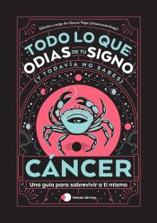 Portada de Cáncer: Todo lo que odias de tu signo y todavía no sabes