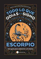 Portada de Escorpio: Todo lo que odias de tu signo y todavía no sabes