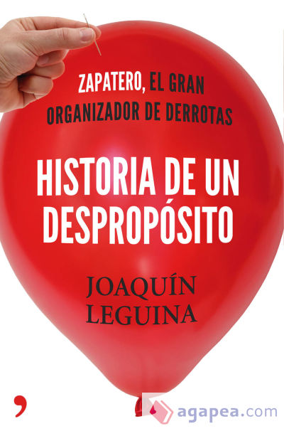 Historia de un despropósito