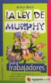 Portada de La ley de Murphy para trabajadores