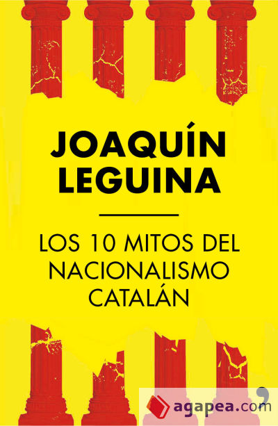 Los 10 mitos del nacionalismo catalán