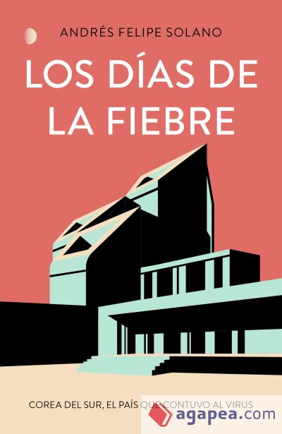 Los días de la fiebre