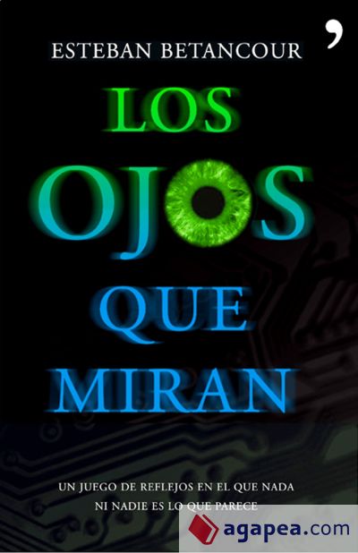 Los ojos que miran