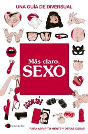 Portada de M&aacute;s claro, SEXO