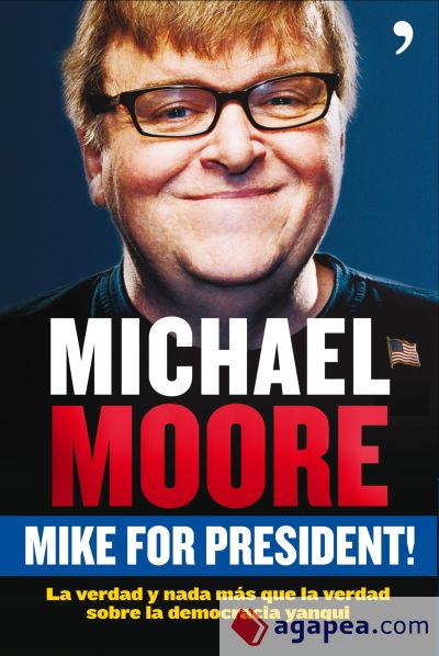 Mike for president