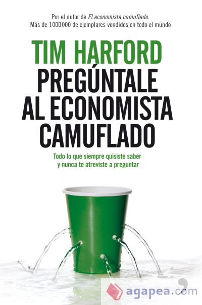 Pregúntale al economista camuflado