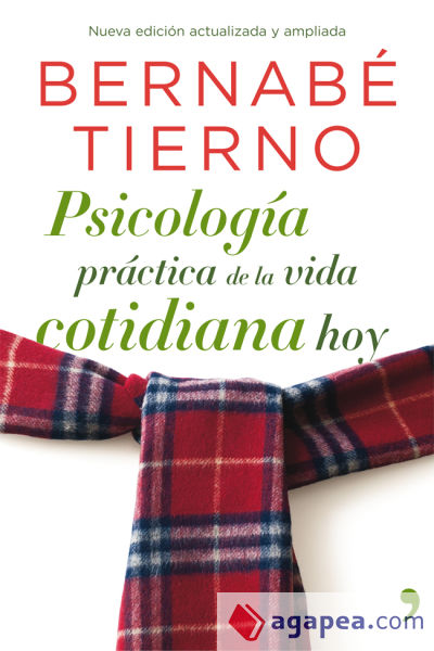 Psicología práctica de la vida cotidiana hoy