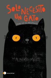 Portada de Solo necesito un gato