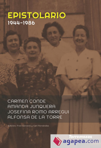 Epistolario Carmen Conde, Josefina Romo, Alfonsa de la Torre y Amanda Junquera (1944-1986)