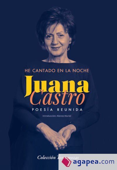 He cantado en la noche He cantado en la noche