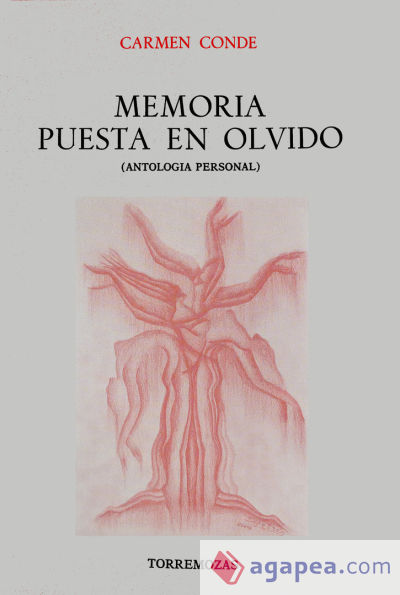 Memoria puesta en olvido (Antología personal)