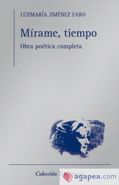 Mírame, tiempo