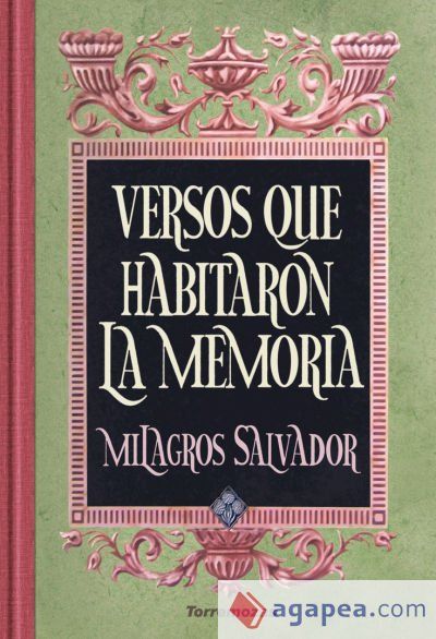 Versos que habitaron la memoria Versos que habitaron la memoria