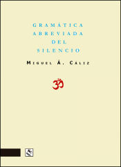 Portada de Gramática abreviada del silenio