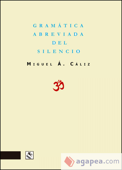 Gramática abreviada del silenio