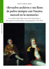 Portada de "Revuelvo archivos y me lleno de polvo siempre con vuestra merced en la memoria"