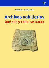 Portada de Archivos nobiliarios: Qué son y cómo se tratan