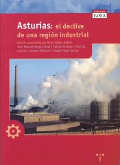 Portada de Asturias. El declive de una región industrial