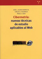 Portada de Cibermetría: nuevas técnicas de estudio aplicables al Web