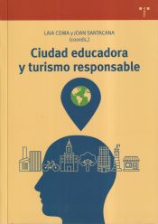 Portada de Ciudad educadora y turismo responsable