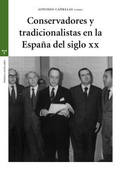 Portada de Conservadores y tradicionalistas en la España del siglo XX