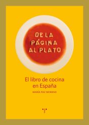 Portada de DE LA PAGINA AL PLATO. EL LIBRO DE COCINA EN ESPAÑA