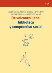 Portada de De volcanes llena: biblioteca y compromiso social