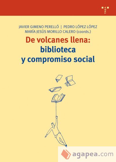 De volcanes llena: biblioteca y compromiso social