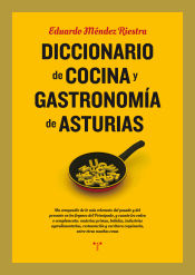 Portada de Diccionario de cocina y gastronomía de Asturias