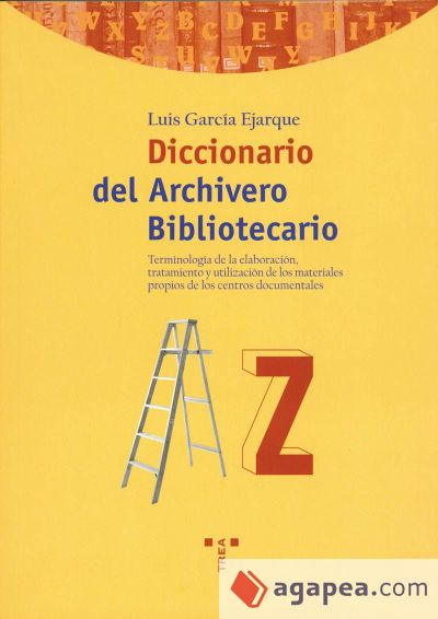 Diccionario del archivero-bibliotecario