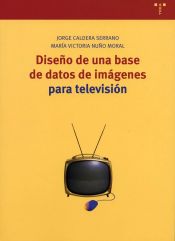 Portada de Diseño de una base de datos de imágenes para televisión