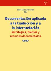 Portada de Documentación aplicada a la traducción y a la interpretación