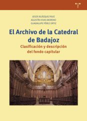 Portada de El Archivo de la Catedral de Badajoz