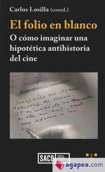 El folio en blanco: O cómo imaginar una hipotética antihistoria del cine