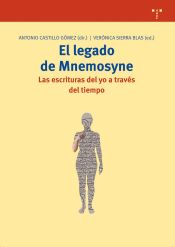 Portada de El legado de Mnemosyne. Las escrituras del yo a través del tiempo