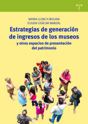 Portada de Estrategias de generación de ingresos de los museos y otros espacios de presentación del patrimonio