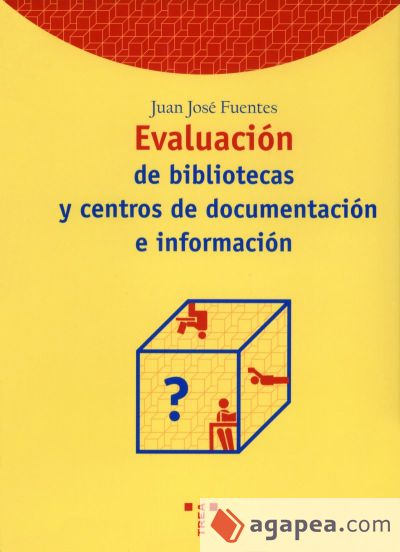 Evaluación de bibliotecas y centros de documentación e información