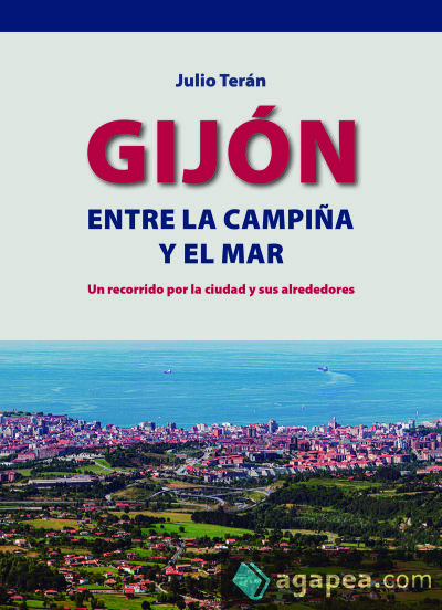 Gijón, entre la campiña y el mar