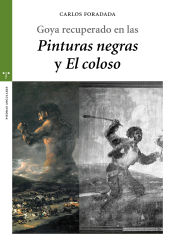 Portada de Goya recuperado en las «Pinturas negras» y «El Coloso»