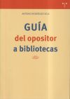 Gu&iacute;a del opositor a bibliotecas