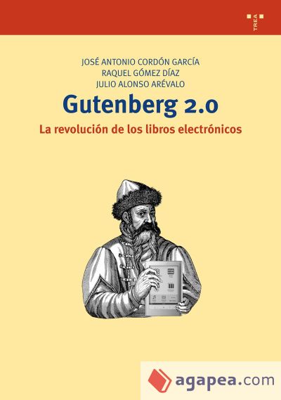 Gutenberg 2.0. La revolución del libro electrónico