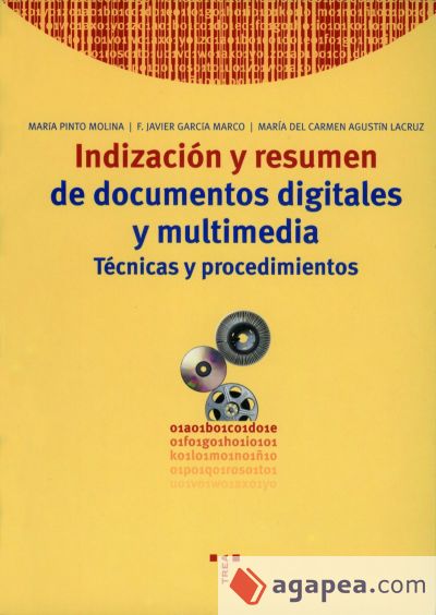 Indización y resumen de documentos digitales y multimedia. Técnicas y procedimientos