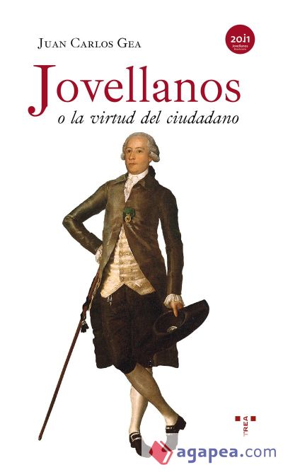 JOVELLANOS O LA VIRTUD DEL CIUDADANO