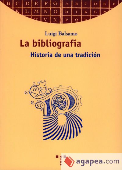 La bibliografía. Historia de una tradición