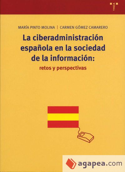 La ciberadministración española en la sociedad de la información: retos y perspectivas