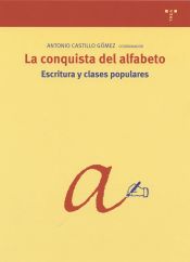 Portada de La conquista del alfabeto. Escritura y clases populares